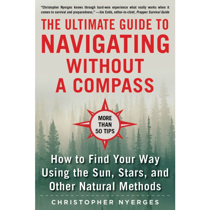 The Ultimate Guide to Navigating Without a Compass